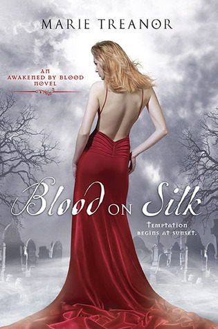 Blood on Silk (2010) by Marie Treanor