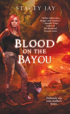 Blood on the Bayou (2012) by Stacey Jay