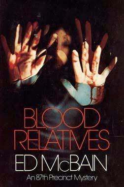 Blood Relatives (2002) by Ed McBain