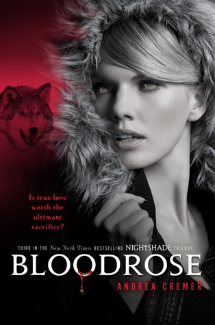 Bloodrose (2012) by Andrea Cremer