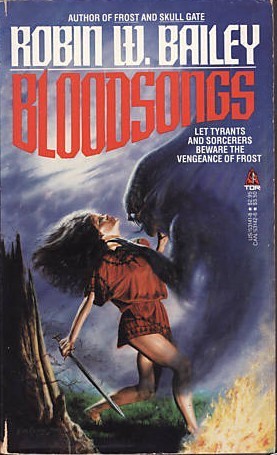 Bloodsongs (1986) by Robin Wayne Bailey