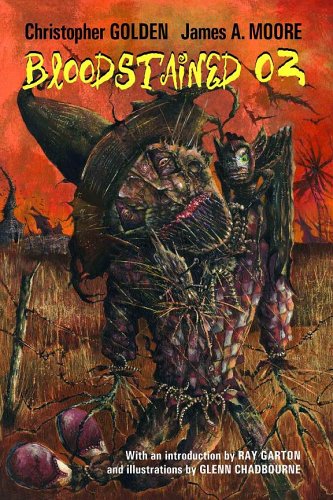 Bloodstained Oz (2006) by Christopher Golden