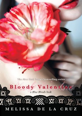 Bloody Valentine (2010) by Melissa de la Cruz