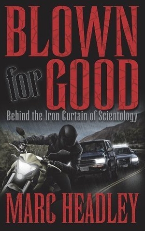 Blown for Good: Behind the Iron Curtain of Scientology (2009)