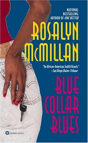 Blue Collar Blues (2000) by Rosalyn McMillan