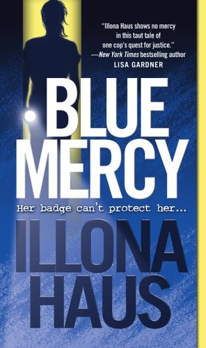 Blue Mercy (2005) by Illona Haus