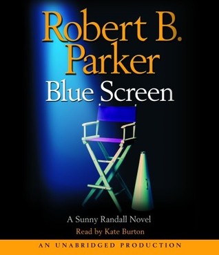 Blue Screen (2006) by Robert B. Parker