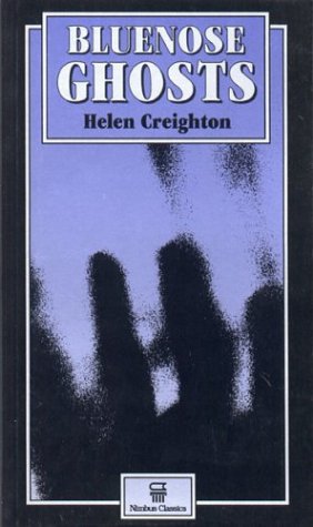 Bluenose Ghosts (1994) by Helen Creighton