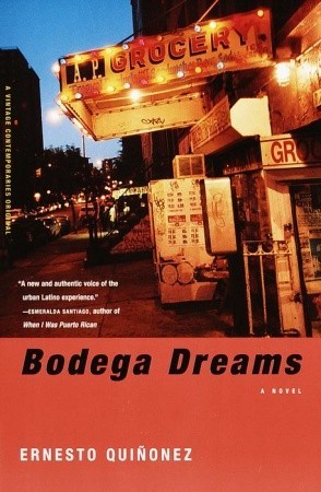 Bodega Dreams (2000) by Ernesto Quiñonez