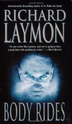 Body Rides (2004) by Richard Laymon