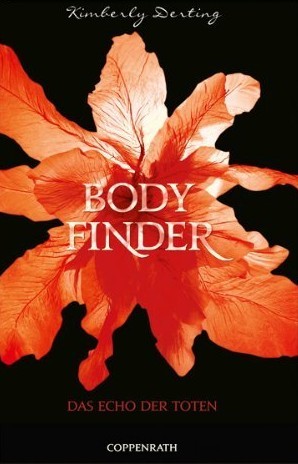 Bodyfinder: Das Echo der Toten (2010) by Kimberly Derting