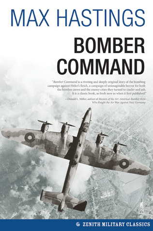 Bomber Command (2013) by Max Hastings