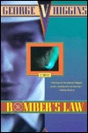 Bomber's Law (1994) by George V. Higgins