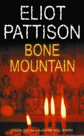 Bone Mountain (2004) by Eliot Pattison