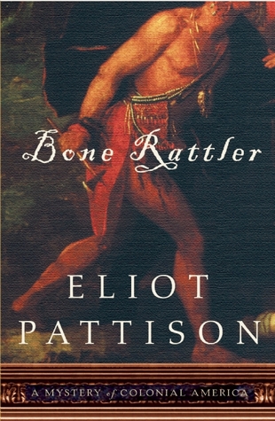 Bone Rattler (2007) by Eliot Pattison