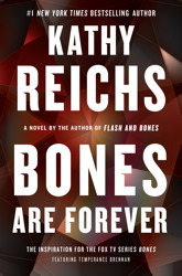 Bones Are Forever (2012) by Kathy Reichs