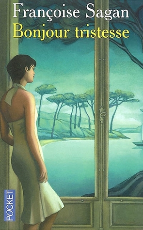 Bonjour tristesse (2004) by Françoise Sagan