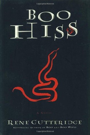 Boo Hiss (2005) by Rene Gutteridge