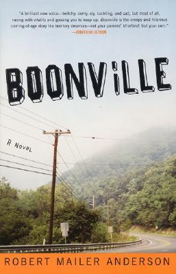 Boonville (2003) by Robert Mailer Anderson