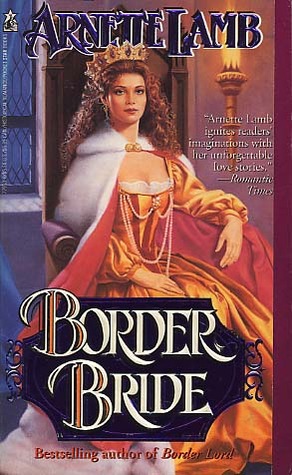 Border Bride (1993) by Arnette Lamb