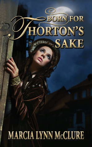 Born for Thorton's Sake (2007)