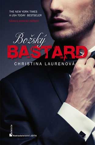 Božský bastard (2013) by Christina Lauren