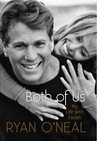 Both of Us: My Life with Farrah (2012) by Ryan O'Neal