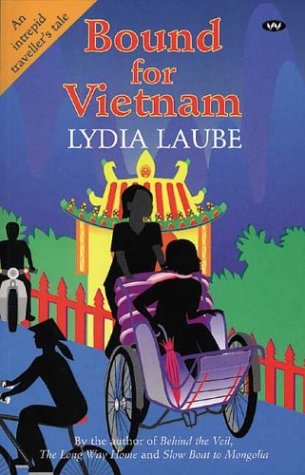 Bound for Vietnam (1999) by Lydia Laube