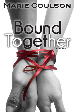 Bound Together (2012) by Marie Coulson