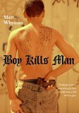 Boy Kills Man (2006) by Matt Whyman