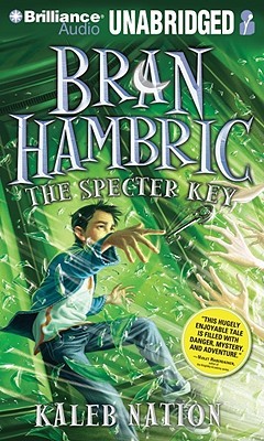 Bran Hambric: The Specter Key (2010)