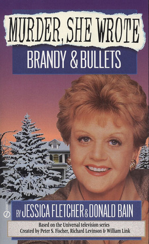Brandy and Bullets (1995) by Donald Bain