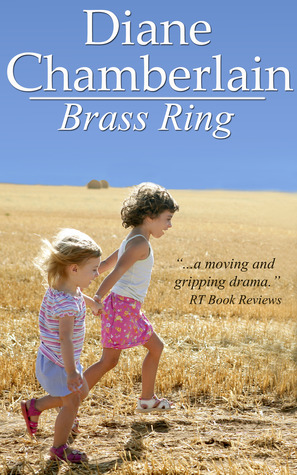 Brass Ring (1995) by Diane Chamberlain