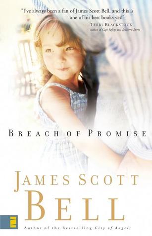 Breach of Promise (2004) by James Scott Bell