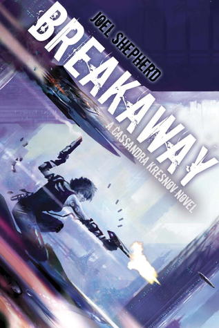 Breakaway (2007) by Joel Shepherd