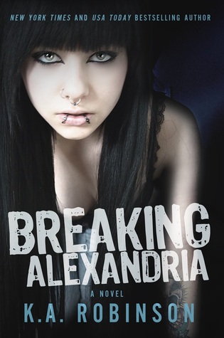 Breaking Alexandria (2014) by K.A. Robinson