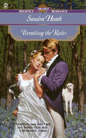 Breaking the Rules (2001) by Sandra Heath