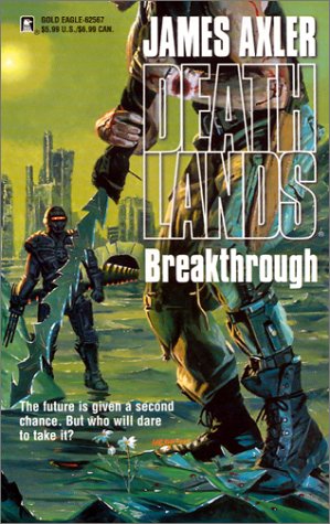 Breakthrough (2002) by James Axler