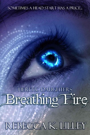 Breathing Fire (2000) by Rebecca K. Lilley