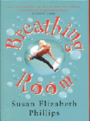 Breathing Room (2003) by Susan Elizabeth Phillips