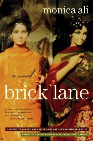 Brick Lane (2004) by Monica Ali