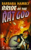 Bride of the Rat God (1994) by Barbara Hambly