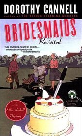 Bridesmaids Revisited (2001) by Dorothy Cannell