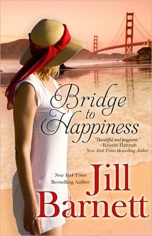 Bridge To Happiness (2010) by Jill Barnett