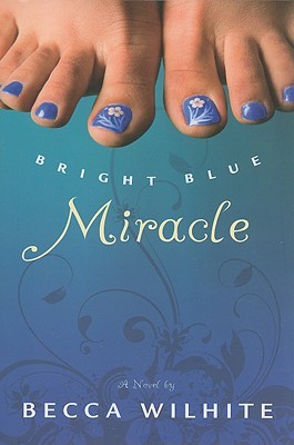 Bright Blue Miracle (2009) by Becca Wilhite