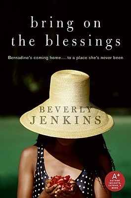 Bring on the Blessings (2009) by Beverly Jenkins