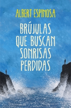 Brújulas que buscan sonrisas perdidas (2013)