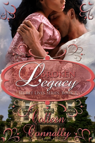 Broken Legacy (2013) by Colleen Connally