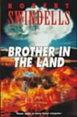 Brother in the Land (2015) by Robert Swindells