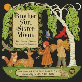 Brother Sun, Sister Moon: Saint Francis of Assisi's Canticle of the Creatures (2011)